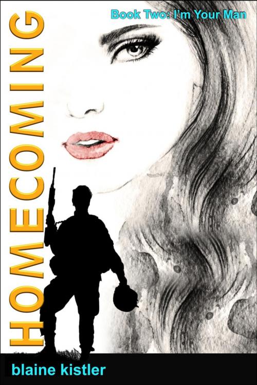 Cover of the book Homecoming by blaine kistler, blaine kistler