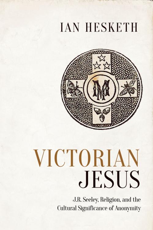 Cover of the book Victorian Jesus by Ian  Hesketh, University of Toronto Press, Scholarly Publishing Division