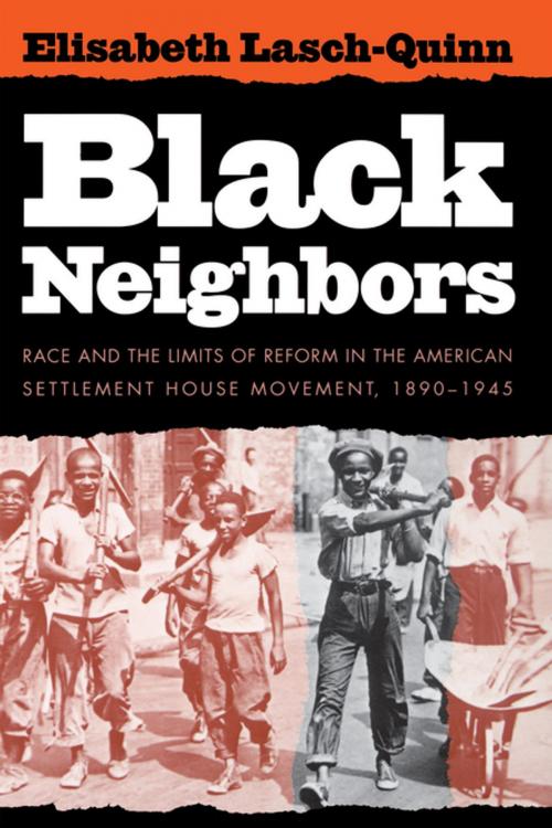 Cover of the book Black Neighbors by Elisabeth Lasch-Quinn, The University of North Carolina Press