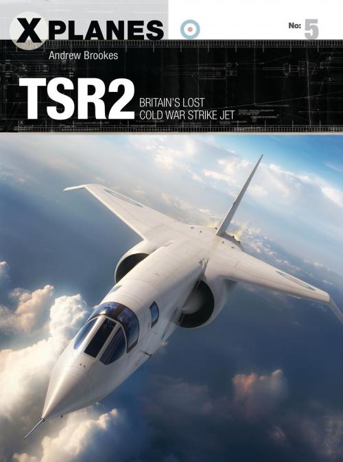 Cover of the book TSR2 by Andrew Brookes, Bloomsbury Publishing