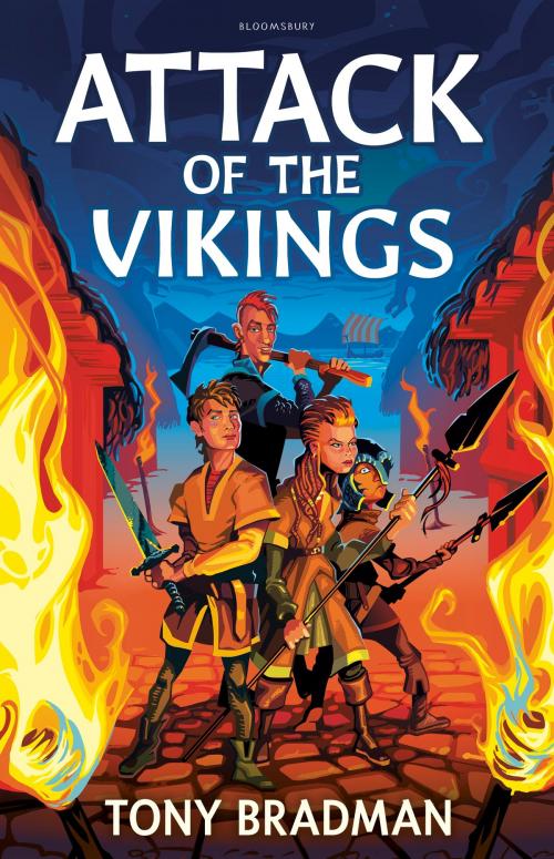 Cover of the book Attack of the Vikings by Tony Bradman, Bloomsbury Publishing