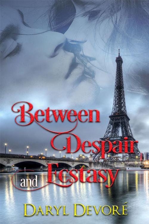 Cover of the book Between Despair and Ecstasy by Daryl Devore, eXtasy Books Inc