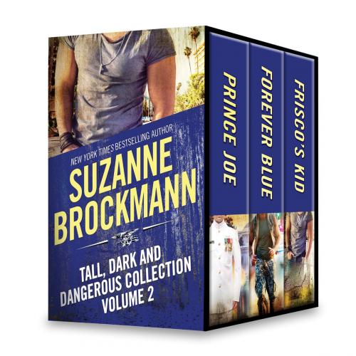 Cover of the book Tall, Dark and Dangerous Collection Volume 1 by Suzanne Brockmann, HQN Books