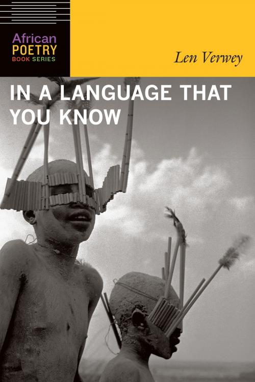 Cover of the book In a Language That You Know by Len Verwey, UNP - Nebraska