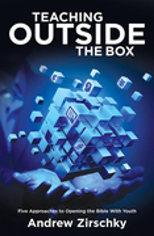 Cover of the book Teaching Outside the Box by Andrew Zirschky, Abingdon Press