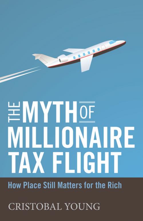 Cover of the book The Myth of Millionaire Tax Flight by Cristobal Young, Stanford University Press