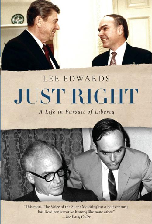 Cover of the book Just Right by Lee Edwards, Intercollegiate Studies Institute (ORD)