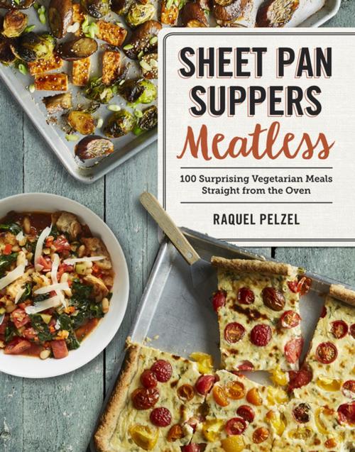 Cover of the book Sheet Pan Suppers Meatless by Raquel Pelzel, Workman Publishing Company