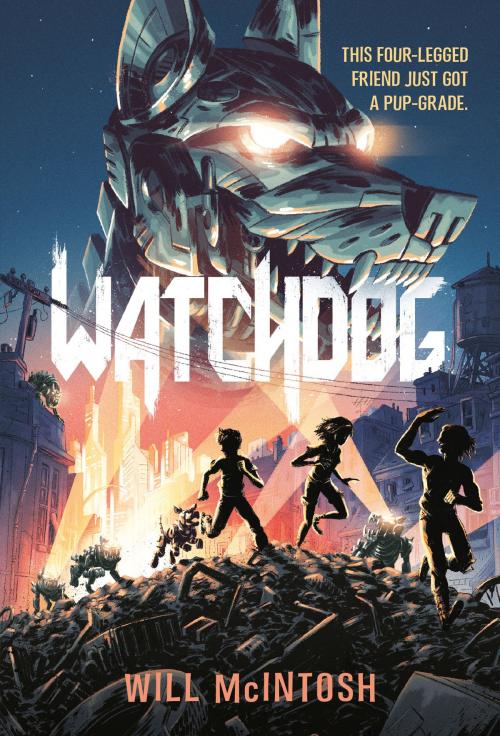 Cover of the book Watchdog by Will McIntosh, Random House Children's Books