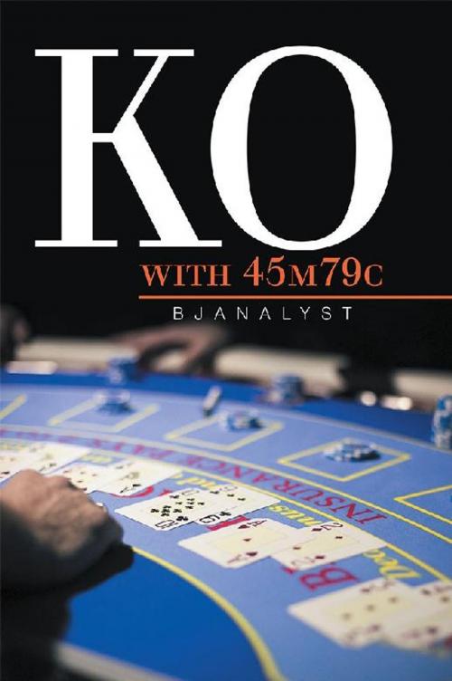 Cover of the book Ko with 45M79c by BJANALYST, Xlibris US