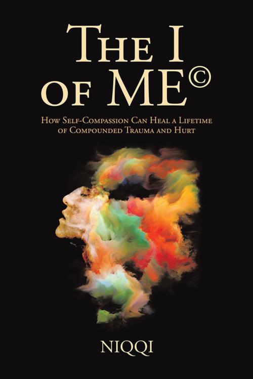 Cover of the book The I of Me© by Niqqi, Xlibris US