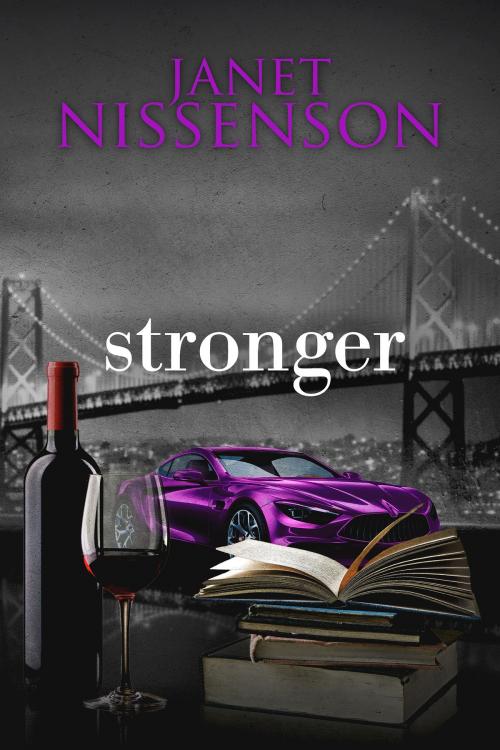 Cover of the book Stronger by Janet Nissenson, BookBaby