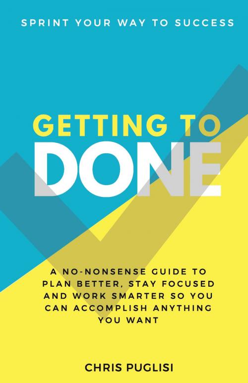 Cover of the book Getting to Done by Chris Puglisi, BookBaby