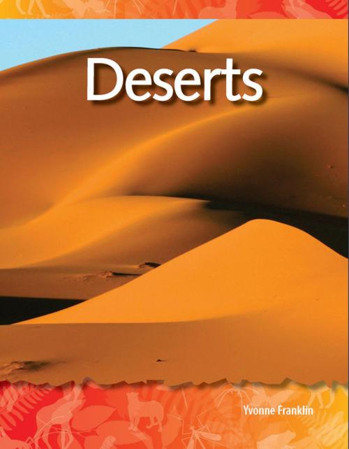 Cover of the book Deserts by Yvonne Franklin, Teacher Created Materials