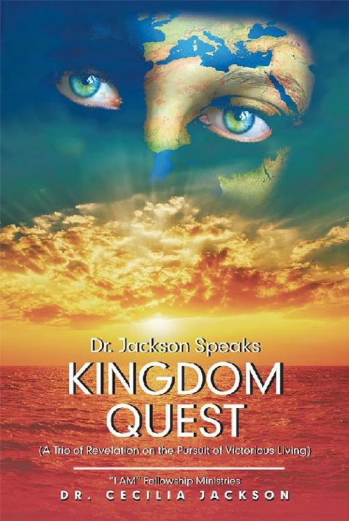 Cover of the book Dr. Jackson Speaks Kingdom Quest by Cecilia Jackson, AuthorHouse