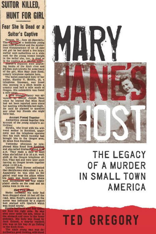 Cover of the book Mary Jane's Ghost by Ted Gregory, University of Iowa Press