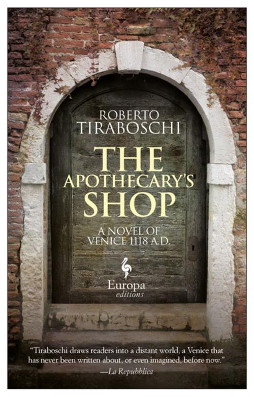 Cover of the book The Apothecary's Shop by Roberto Tiraboschi, Europa Editions