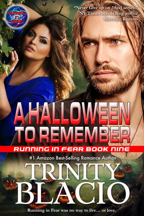 Cover of the book A Halloween to Remember by Trinity Blacio, Riverdale Avenue Books LLC