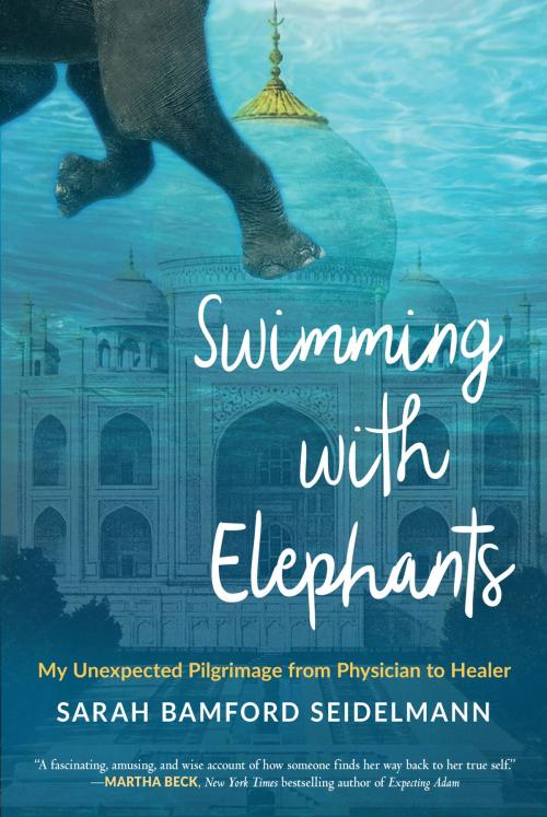 Cover of the book Swimming with Elephants by Sarah Bamford Seidelmann, Red Wheel Weiser