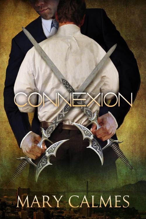 Cover of the book Connexion by Mary Calmes, Dreamspinner Press