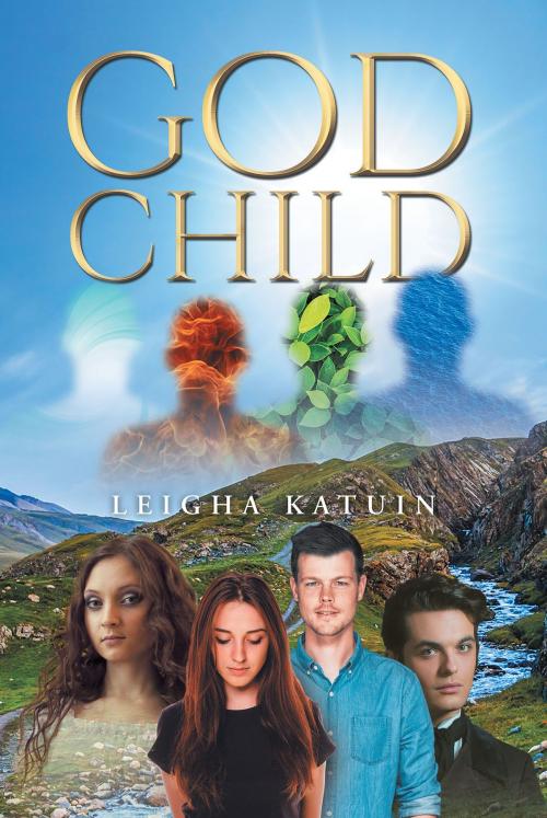 Cover of the book God Child by Leigha Katuin, Page Publishing, Inc.