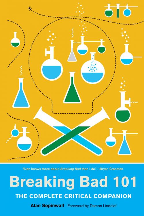 Cover of the book Breaking Bad 101 by Alan Sepinwall, ABRAMS