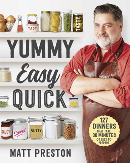 Cover of the book Yummy, Easy, Quick by Matt Preston, Pan Macmillan Australia