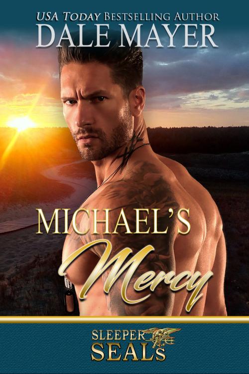 Cover of the book Michael's Mercy by Dale Mayer, Suspense Sisters, Valley Publishing Ltd.