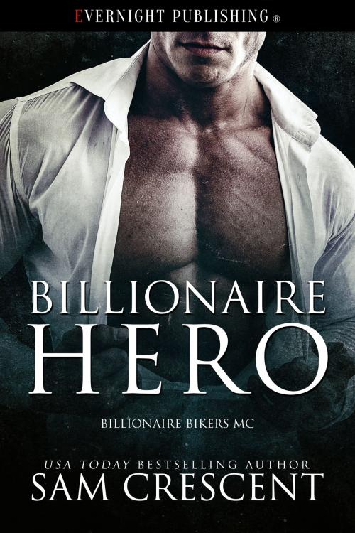 Cover of the book Billionaire Hero by Sam Crescent, Evernight Publishing