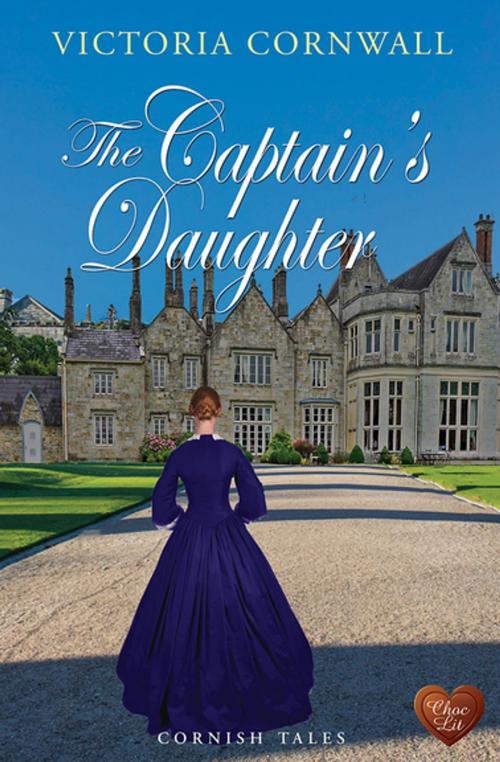 Cover of the book The Captain's Daughter by Victoria Cornwall, Choc Lit