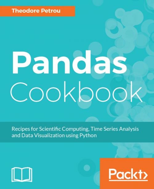 Cover of the book Pandas Cookbook by Theodore Petrou, Packt Publishing