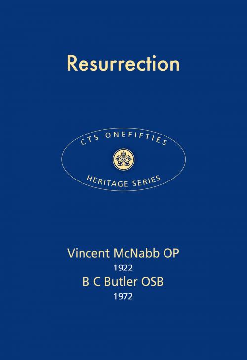 Cover of the book Resurrection by Vincent McNabb OP, B C Butler OSB, Catholic Truth Society