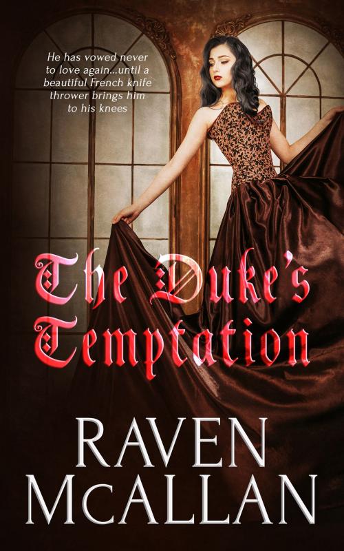 Cover of the book The Duke's Temptation by Raven McAllan, Totally Entwined Group Ltd