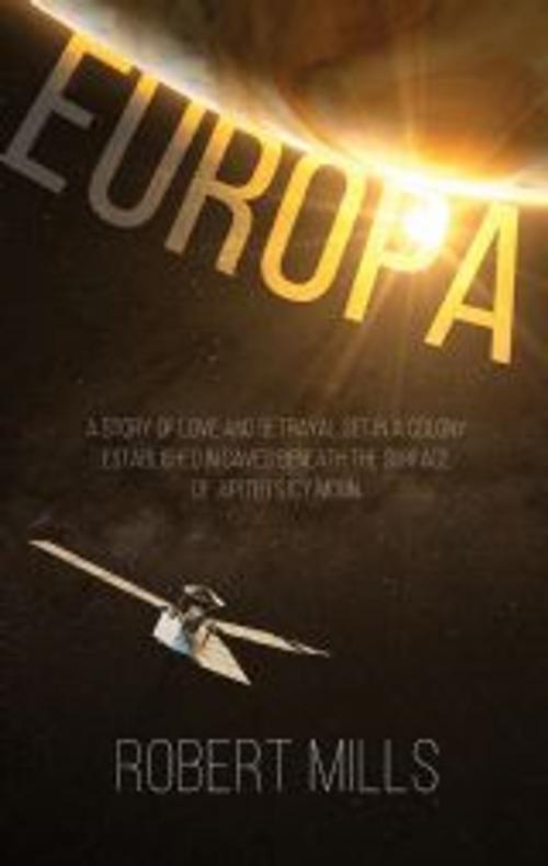 Cover of the book Europa by Robert Mills, Troubador Publishing Ltd