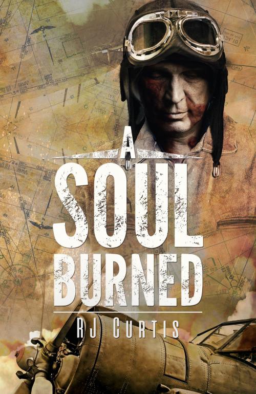 Cover of the book A Soul Burned by RJ Curtis, Austin Macauley