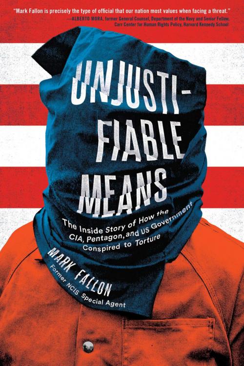 Cover of the book Unjustifiable Means by Mark Fallon, Regan Arts.