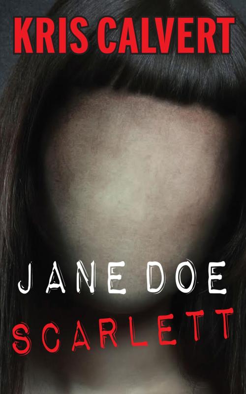 Cover of the book Jane Doe by Kris Calvert, Calvert Communications