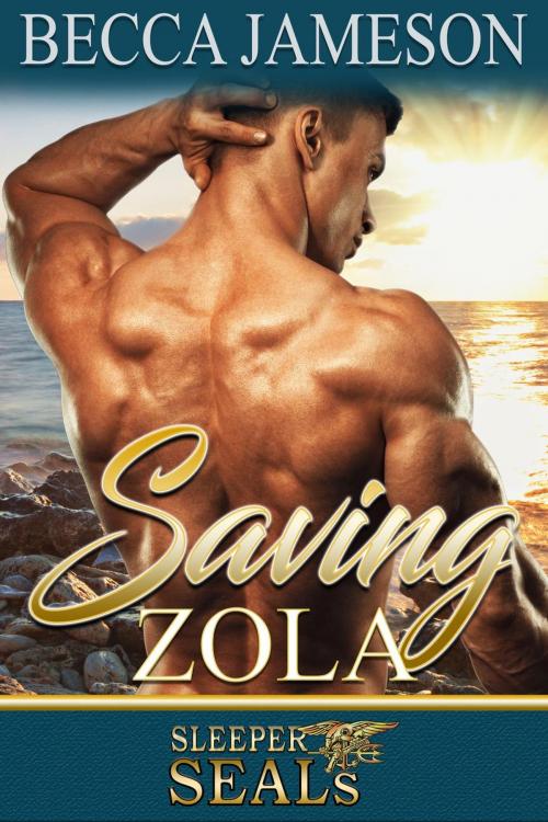 Cover of the book Saving Zola by Becca Jameson, Suspense Sisters, Becca Jameson