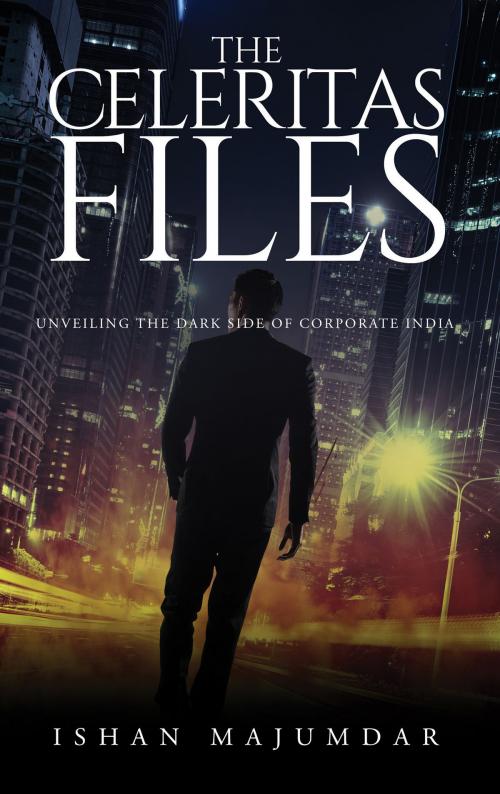 Cover of the book The Celeritas Files by Ishan Majumdar, Notion Press