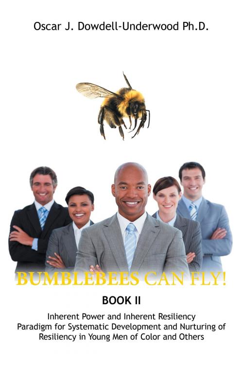 Cover of the book Bumblebees Can Fly! by Oscar   J Dowdell-Underwood Ph.D., Toplink Publishing, LLC