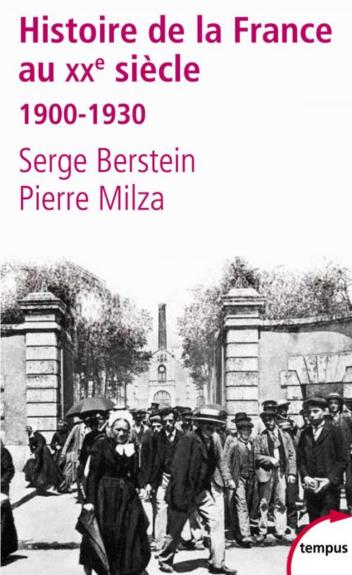 Cover of the book Histoire de la France au XXe siècle by Pierre MILZA, Serge BERSTEIN, Place des éditeurs