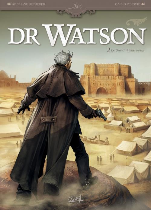 Cover of the book Dr Watson T02 by Darko Perovic, Stéphane Betbeder, Soleil