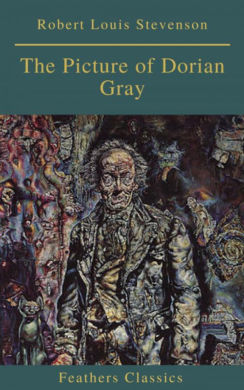 Cover of the book The Picture of Dorian Gray (Feathers Classics) by Oscar Wilde, Feathers Classics, Feathers Classics