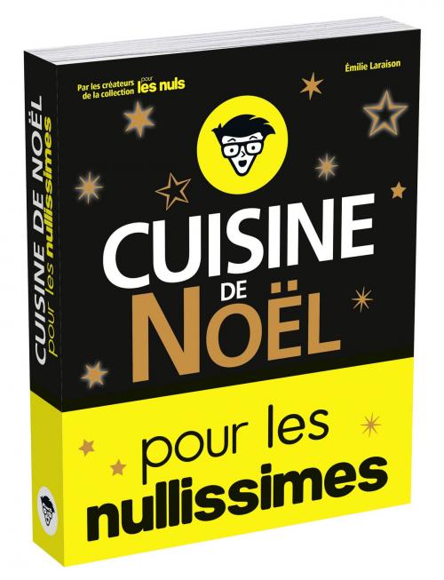 Cover of the book Cuisine de Noël pour les nullissimes by Emilie LARAISON, edi8