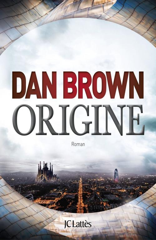 Cover of the book Origine by Dan Brown, JC Lattès