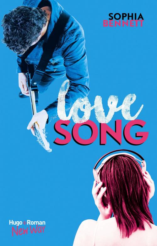 Cover of the book Love song by Sophia Bennett, Hugo Publishing