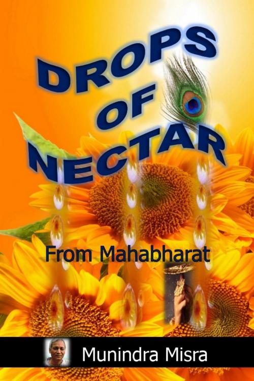 Cover of the book Drops of Nectar by Munindra Misra, Osmora Inc.