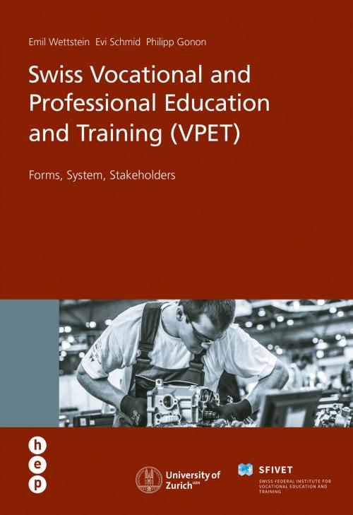 Cover of the book Swiss Vocational and Professional Education and Training (VPET) by Emil Wettstein, Evi Schmid, Philipp Gonon, hep verlag