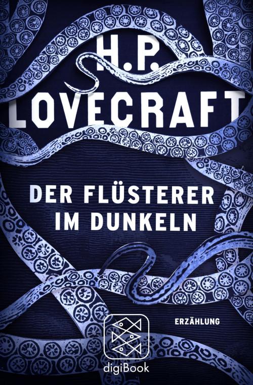 Cover of the book Der Flüsterer im Dunkeln by H.P. Lovecraft, FISCHER E-Books