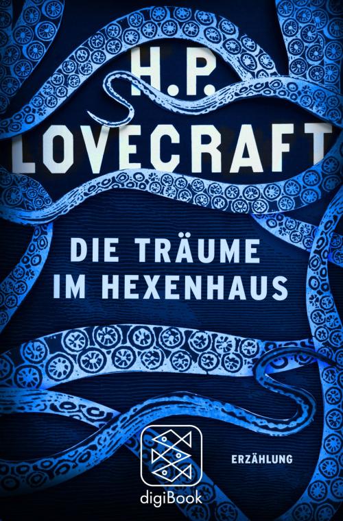 Cover of the book Die Träume im Hexenhaus by H.P. Lovecraft, FISCHER E-Books